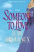 Someone to Love. 著者： Jude Deveraux