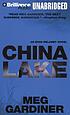 China Lake : an Evan Delaney movel de Meg Gardiner