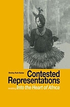 Contested representations : revisiting Into the heart of Africa