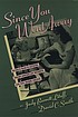 Since you went away : World War II letters from American women on the home front
