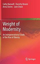 Weight of modernity : an intergenerational study of the rise of obesity