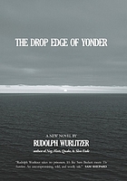 The drop edge of yonder : a novel