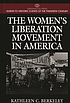 The women's liberation movement in America