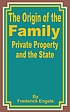 The origin of the family private property and... door Friedrich Engels