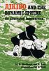 Aikido and the dynamic sphere : an illustrated... 著者：  A Westbrook 