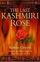 The last Kashmiri rose