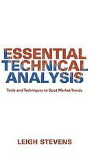 Essential technical analysis : tools and techniques to spot market trends