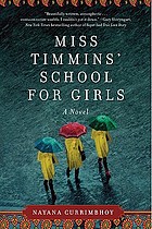 Miss Timmins' School for Girls : a novel