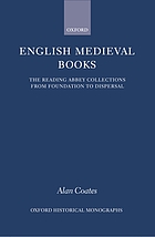 English medieval books : the Reading Abbey collections from foundation to dispersal