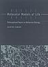 Molecular models of life : philosophical papers on molecular biology