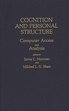 Cognition and personal structure : computer access and analysis