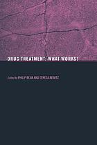 Drug treatment : what works?
