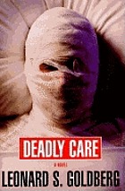 Deadly care