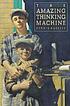 The amazing thinking machine by  Dennis Haseley 