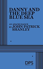 Danny and the deep blue sea : an Apache dance