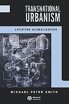 Transnational urbanism : locating globalization