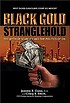 Black gold stranglehold : the myth of scarcity and the politics of oil