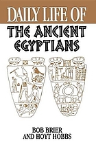 Daily life of the ancient Egyptians