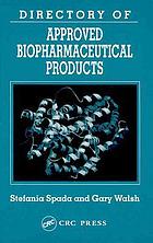 Directory of approved biopharmaceutical products