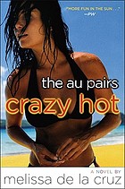 The Au Pairs: Crazy Hot.