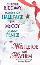 Mistletoe and mayhem