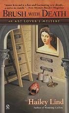 Brush with death : an art lover's mystery