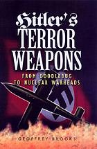 Hitler's terror weapons : from V-1 to vimana