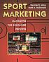 Sport marketing : managing the exchange process 著者：  George R Milne 