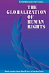 The globalization of human rights