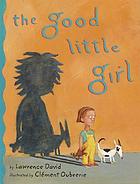 The good little girl