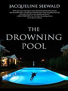 The drowning pool
