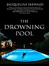 The drowning pool 著者：  Jacqueline Seewald 