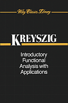 Introductory functional analysis with applications