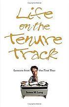 Life on the tenure track : lessons from the first year