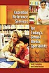 Essential reference services for today's school... door Scott Lanning