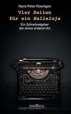 Vier Seiten für ein Halleluja / [1].