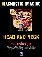 Diagnostic imaging. Head and neck