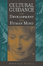 Cultural guidance in the development of the human mind