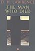 The man who died : a story de D  H Lawrence