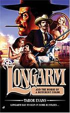 Longarm and the horses of a different color