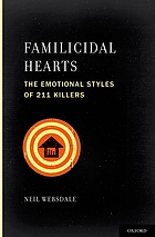 Familicidal Hearts: The Emotional Styles of 211 Killers cover image