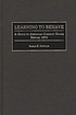 Learning to behave : a guide to American conduct books before 1900