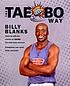 The Tae-Bo way von Billy Blanks