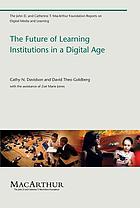 The future of learning institutions in a digital age