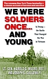 We were soldiers once - and young : Ia Drang :... de Harold G Moore