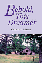 Behold, this dreamer