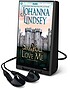 Say you love me 著者： Johanna Lindsey