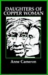 Daughters of Copper Woman door Anne Cameron