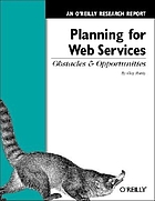 Planning for web services : obstacles and opportunities