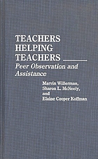 Teachers helping teachers : peer observation and assistance